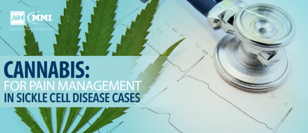 Cannabis for Pain Management in Sickle Cell Disease Cases