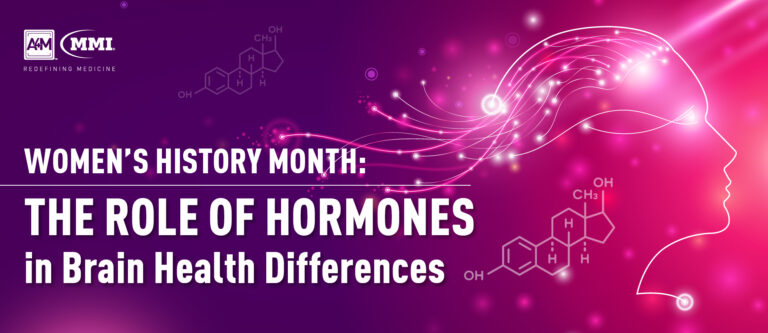 Women’s History Month: The Role of Hormones in Brain Health Differences
